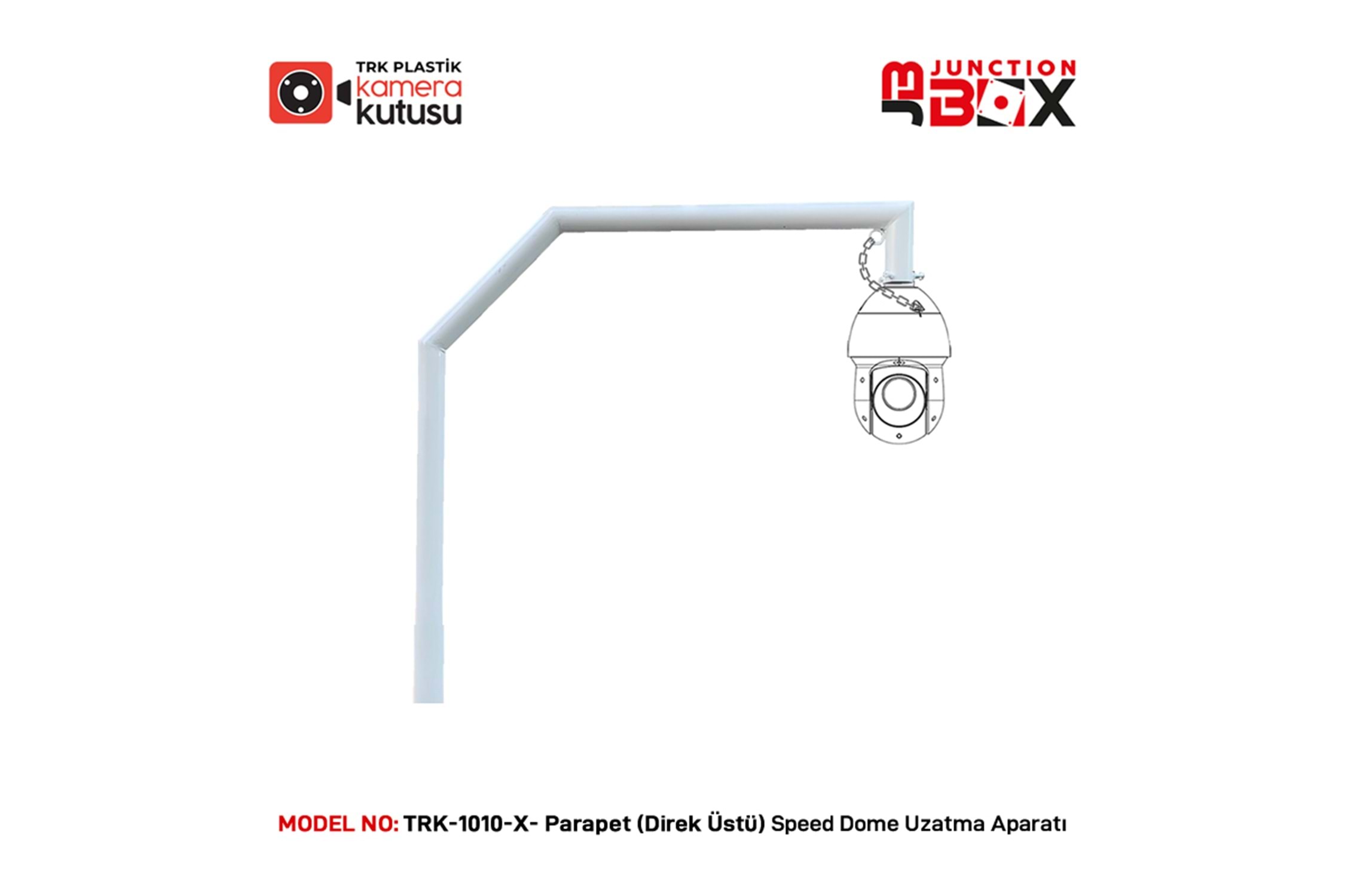 TRK-1010-X-Parapet Speed Dome Uzatma
